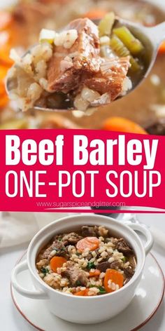 beef barley one - pot soup with carrots and celery in a white bowl