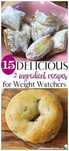 different types of doughnuts and pastries with text overlay that reads 15 delicious, ingredient recipes for weight watchers