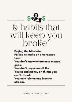 a white poster with the words 6 habitts that will keep you broke