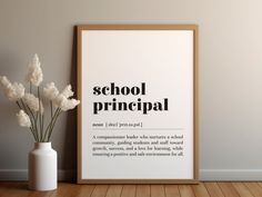 a poster with the words school principals on it next to a vase filled with flowers