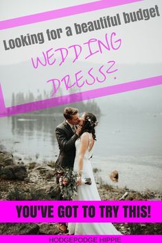 a bride and groom kissing in front of the water with text that reads, looking for a beautiful budget wedding press? you've got to try this