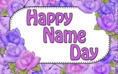 a happy name day card with purple roses