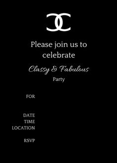 a black and white photo with the words, please join us to celebrate classy & fabulous