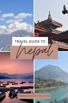 travel guide to nepal collage with mountains and boats