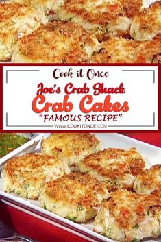 two pictures of crab cakes with the words joe's crab shack crab cakes famous recipe