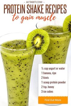 a green smoothie with kiwis in it and the text protein shake recipes to gain muscle