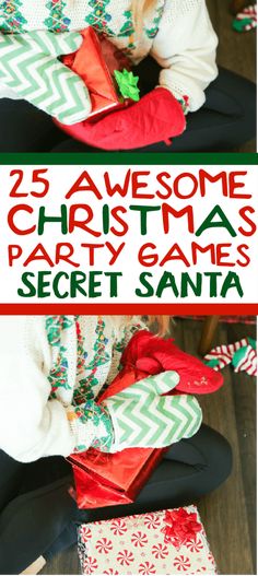 a woman sitting on the floor with christmas presents in her lap and text overlay that reads 25 awesome christmas party games secret santa