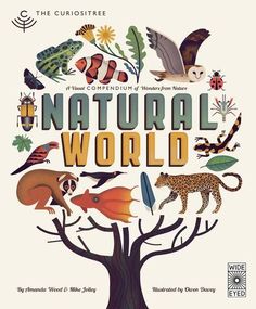 the book cover for natural world, featuring an illustrated tree with different types of animals