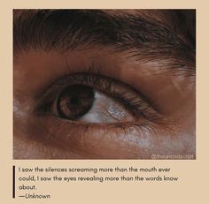 a close up of an eye with the caption'i saw the sickness screaming more than the mouth ever could '