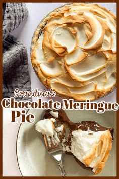 there is a chocolate meringue pie with whipped cream on top and the words grandma's chocolate meringue pie above it