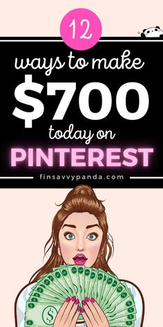 a woman holding money in her hands with the words 12 ways to make $ 700 today on pinterest