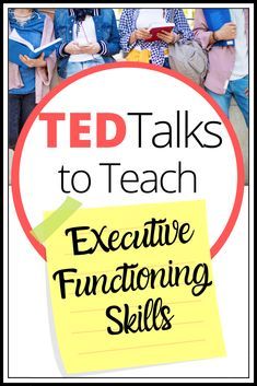 a poster with the words ted talks to teach executive functioning skills on it's cover