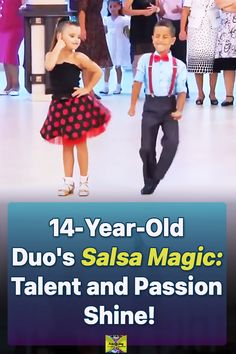 two young children are dancing on the dance floor with an ad for salsa magic talent and passion shine