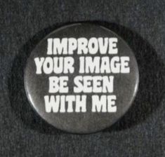 a button that says improve your image be seen with me