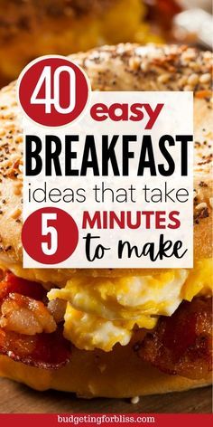 a breakfast sandwich with eggs and bacon on it is featured in the top ten easy breakfast ideas that take 5 minutes to make