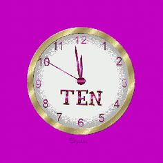 a clock with the word ten on it's face in gold and white against a purple background