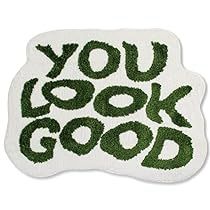 the words you look good are made out of green grass on a white background with black lettering