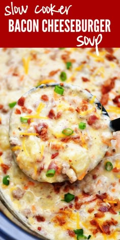 slow cooker bacon cheeseburger soup in a blue bowl with a ladle