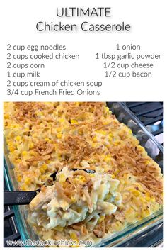 the ultimate chicken casserole recipe is shown with instructions for how to make it