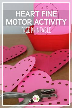 heart fine motor activity for valentine's day with free printables and instructions