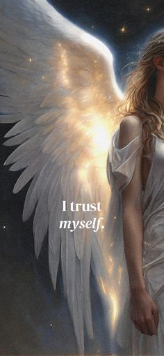 an angel with white wings and the words trust my self