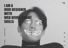 a woman with white face paint on her face and the words i am a uxu designer with web development skills