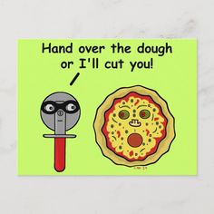 a funny postcard with a pizza on it and a knife sticking out of it