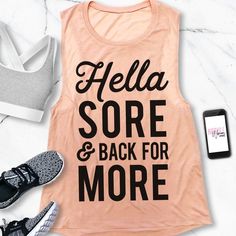 HELLA SORE & BACK for More Workout Tank Top - Pick Style, Women's gyms tanks, workout tanks, fitness Stretch Letter Print Tank Top For Gym, Summer Training Activewear With Letter Print, Sleeveless Graphic Print Activewear For Workout, Summer Workout Muscle Tee With Letter Print, Sports Tank Activewear With Letter Print, Sports Activewear Tank With Letter Print, Letter Print Muscle Tee For Workout, Letter Print Tank Activewear For Sports, Summer Sports Muscle Tee With Letter Print