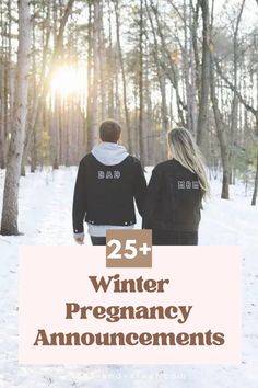 two people walking in the snow with text overlay that reads 25 winter pregnancy announcements