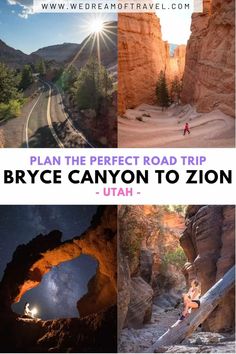 the ultimate road trip from bryce canyon to zion utah