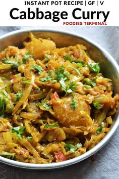 an image of cabbage curry in a bowl with the words instant pot recipe gfv cabbage curry