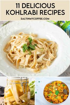 different types of food with text overlay that reads 11 delicious kohlrabi recipes