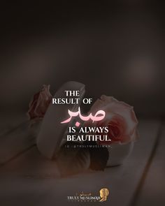 the result of love is always beautiful quote on a photo with pink roses in it