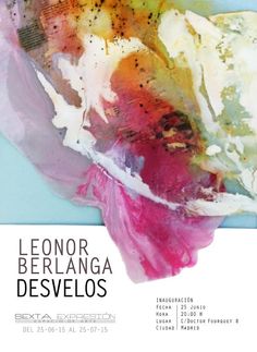 a poster with an abstract painting on it's back and the words leonor berlanga desvelos