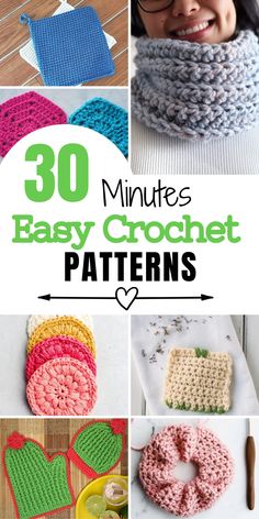 crochet patterns with the words 30 minutes easy crochet patterns on it