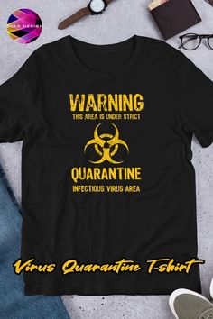 Warning Virus Quarantine T-shirt Bio Hazard Symbol, Hazard Symbol, Bio Hazard, Home Decor Gift Ideas, Gift For Doctor, Warning Sign, T Shirts With Sayings, Shirts With Sayings, Biology