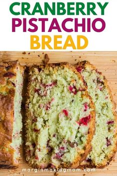 this cranberry pistachio bread is so good it's easy to make