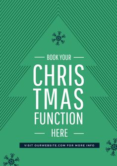 a green christmas flyer with snowflakes on it and the words, book your christmas function