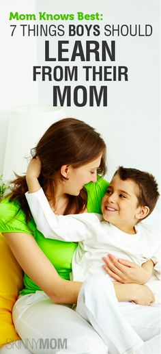 Get the Skinny on 7 Things Every Mom Should Teach Her Son!!!! Raising Boys, Mgmt, Mommy Life, Boy Mom, Raising Kids, Parenting Advice, Future Kids, Parenting Tips