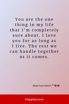 the quote you are the one thing in my life that i'm completely sure about