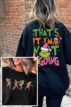 Make a humorous statement this festive season with this 'That's It, I'm Not Going' Grinch Christmas unisex fleece sweatshirt. This cozy sweatshirt captures the holiday mood for those who prefer to keep things low-key. Featuring the beloved Grinch character in bold colors, this design is perfect for holiday enthusiasts with a side of sass. The 50% cotton and 50% polyester fabric blend ensures a comfortable and warm fit, suitable for all genders. Crafted with care in Nicaragua, the high-quality gr Funny Winter Top With Text, Winter Funny Style Top With Text, Black Long Sleeve Christmas Sweatshirt, Winter Funny Text Top, Funny Black Winter Sweatshirt, Casual Black Christmas Sweatshirt, Winter Fleece T-shirt With Graphic Print, Funny Winter Tops In Black, Black Sweatshirt For Fall Holiday