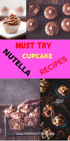 nutella cupcakes and muffins are featured in this collage with text overlay