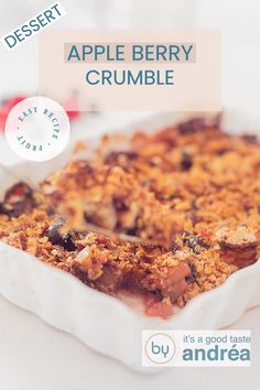 An oven dish filled with apple raspberry crumble. In the top a text apple raspberry crumble, dessert, easy recipe, fruit Apple Berry Crumble, Ice Cream Custard, Apple And Berry Crumble, Apple Berry, Cream Custard, Berry Crumble