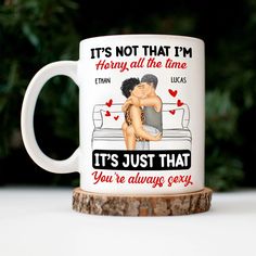 Personalized Mug is a great gift choice for your friend and family on any occasion: Christmas, Birthday, Valentine's Day, Father’s Day, Mother's Day, Anniversary or Graduation, etc.

Message:

"It's not that I'm horny all the time
It's just that you're always sexy".

Description


This is a customized product with a customized design

Grip it and sip it. Full-color imprinting, strong ceramic construction, and everyday convenience come together in one product.

Microwave safe.

Dishwasher safe. Couples Mugs, Hiking Tattoo, Couple Kissing, Scammer Pictures, Couple Mugs, Gift For Couples, Personalized Mug, Kissing Couples, Personalized Couple