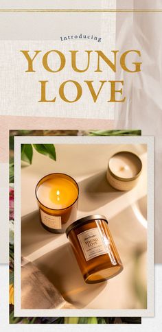 an advertisement for young love with candles and flowers