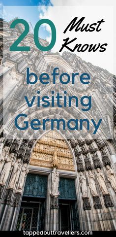 an old building with the words 20 must know before visiting germany