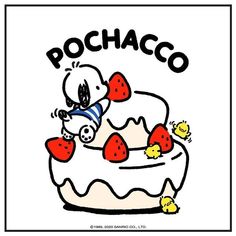 a drawing of a dog with strawberries on top of a cake that says pochaco