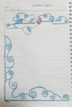 a spiral notebook with an airplane drawn on the page and writing in blue marker pens