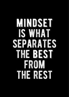 a black and white photo with the words mindset is what separates the best from the rest