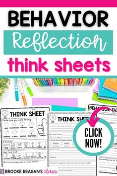 the behavior reflection worksheet is shown with text that reads, think sheets and click now